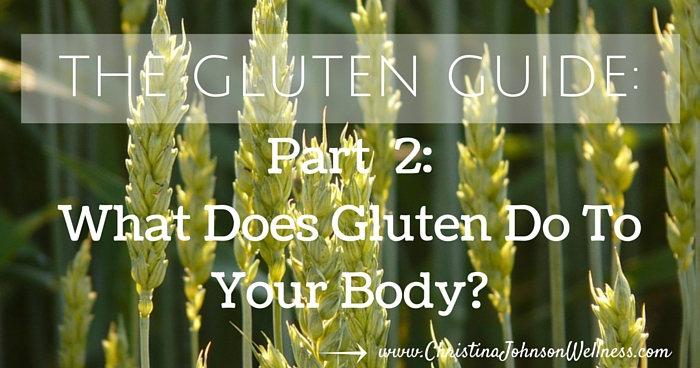 What Does Gluten Do To Your Body?
