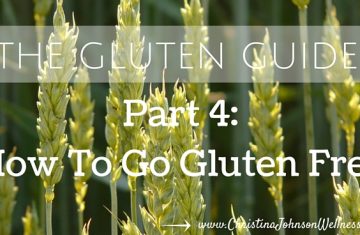How To Go Gluten Free