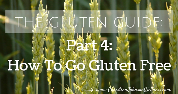 How To Go Gluten Free